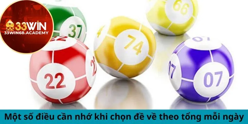 Một số điều cần nhớ khi chọn đề về theo tổng mỗi ngày